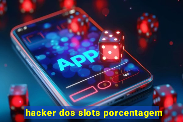 hacker dos slots porcentagem